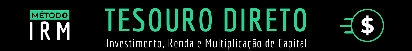 Método IRM do Tesouro Direto é Bom