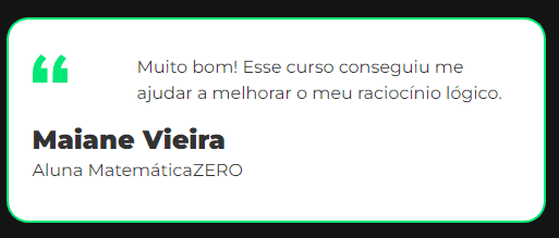 Curso Matemática Zero 2.0 depoimento e resultados prints de alunos